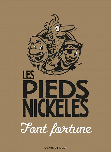 Les Pieds Nickelés - Tome 03 - font fortune