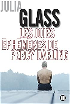 Les joies éphémères de Percy Darling - Julia Glass (2015)