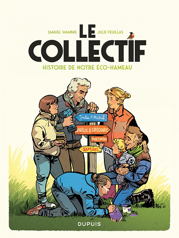 Le Collectif - Histoire de notre éco-hameau  (2022)
