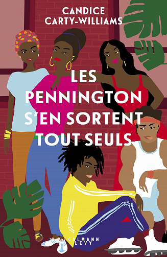 Les Pennington s'en sortent tout seuls - Candice Carty-Williams (2023)