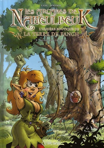 Les Arcanes de Naheulbeuk - Tome 02 - Des Boudins et des Elfes