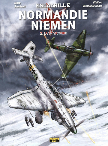 Escadrille Normandie Niemen - Tome 02 - La 1ère victoire