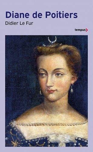 Diane de Poitiers - Didier Le Fur (2022)
