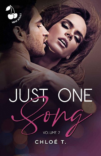 Just one Song, Tome 2 - Chloé T (2022)