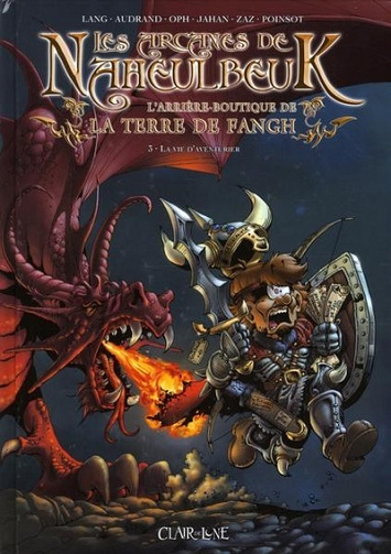 Les Arcanes de Naheulbeuk - Tome 03 - La vie d'aventurier