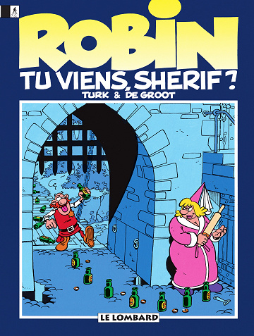 Robin Dubois - Tome 17 - Tu viens, sherif