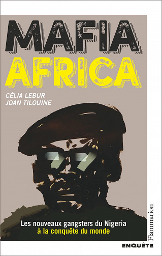 Mafia Africa - Joan Tilouine, Célia Lebur (2023)