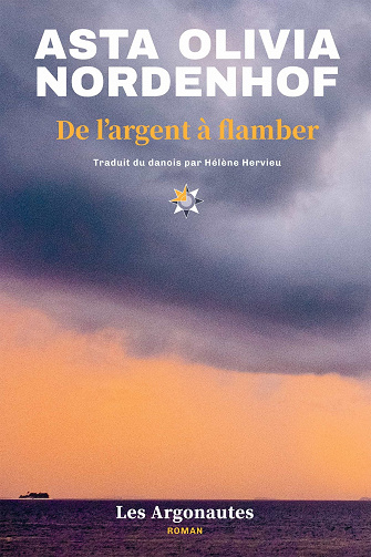 De l'argent à flamber - Asta Olivia Nordenhof (2023)