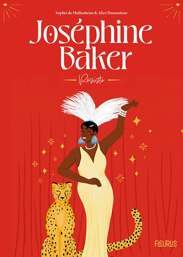 Joséphine Baker. Résiste - Sophie de Mullenheim (2023)