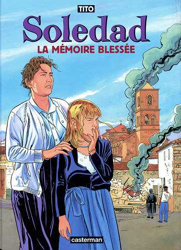 Soledad - Tome 06 - La mémoire blessée