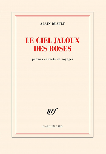Le ciel jaloux des roses - Alain Duault (2023)