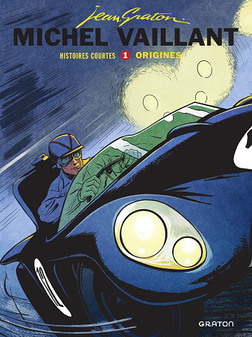 Michel Vaillant Histoires courtes - Tome 01 - Origines (Edition Bulle)