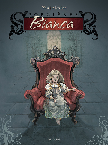Sorcières - Tome 01 - Bianca