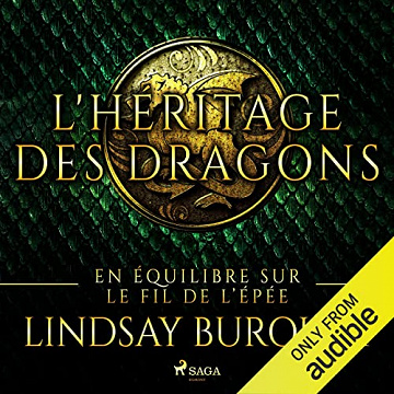 En équilibre sur le fil de l’Épée: L'Heritage des Dragons, Livre 1 - Lindsay Buroker (2023)