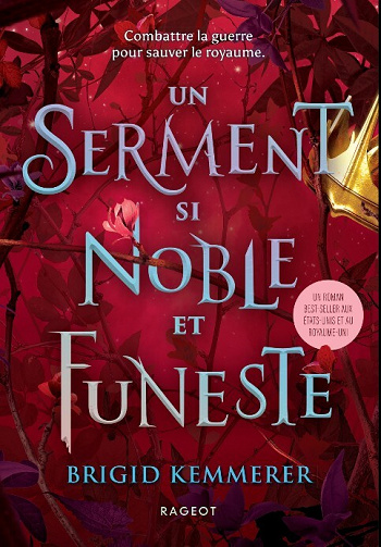 The Cursebreakers, Tome 3 : Un Serment si noble et funeste - Brigid Kemmerer (2023)