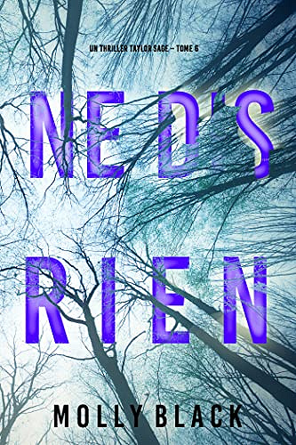 Ne Dis Rien (Un thriller Taylor Sage – Tome 6) - Molly Black (2023)