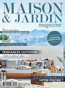 Maison & Jardin Magazine - Mars 2023