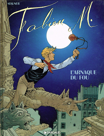 Fabien M. - Tome 02 - L'arnaque du fou