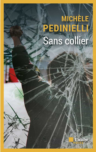 Sans collier - Michèle Pedinielli (2023)