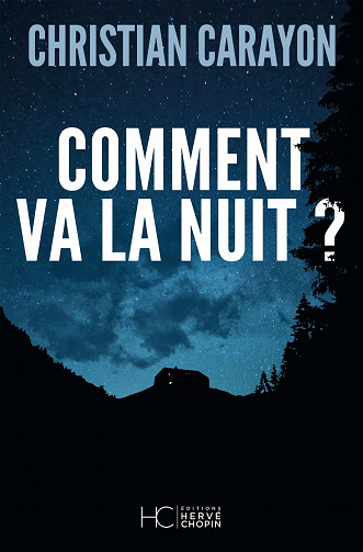 Comment va la nuit ? - Christian Carayon (2023)