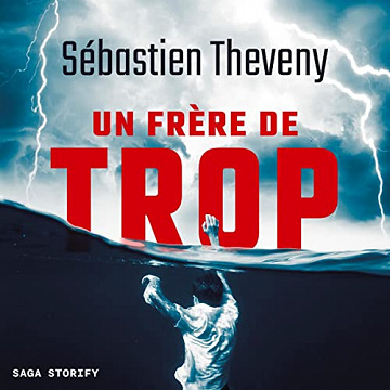 Un Frère de Trop - Sébastien Theveny (2022)