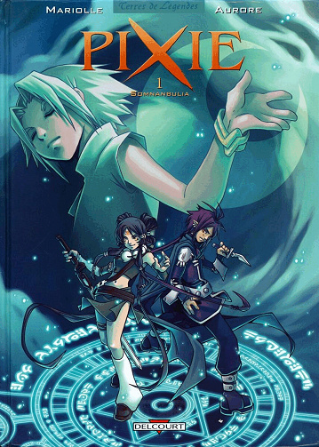 Pixie - Tomes 01 à 04