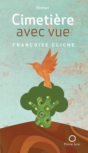 Cimetière avec vue - Françoise Cliche (2023)