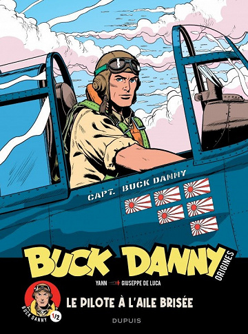 Buck Danny "Origines" - Tome 01 - Le Pilote à l'aile brisée (2022)