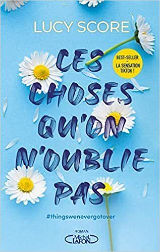 Ces choses qu'on n'oublie pas - Lucy Score (2023)