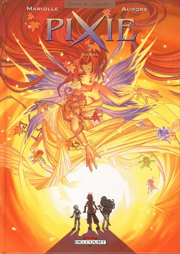Pixie - Tome 02 - Sierra