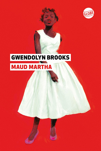 Maud Martha - Gwendolyn Brooks (2023)
