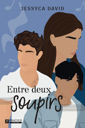La Note brisée, Tome 3 : Entre deux soupirs - Jessyca David (2023)