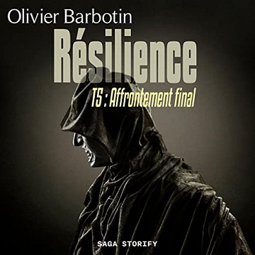 Affrontement final: Résilience 5 - Olivier Barbotin (2023)