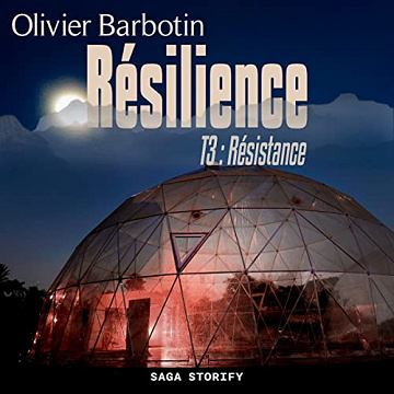 Résistance: Résilience 3 - Olivier Barbotin (2023)