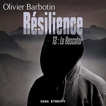 Le Rescator: Résilience 2 - Olivier Barbotin (2022)