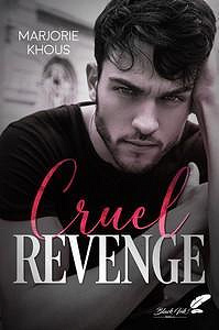 Cruel revenge - Marjorie Khous (2023)