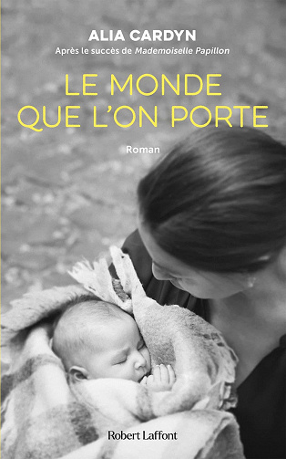 Le Monde que l'on porte - Alia Cardyn (2023)