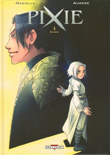 Pixie - Tome 04 - Earis