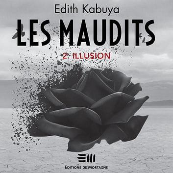 Les Maudits - Tome 2: Illusion - Edith Kabuya (2021)