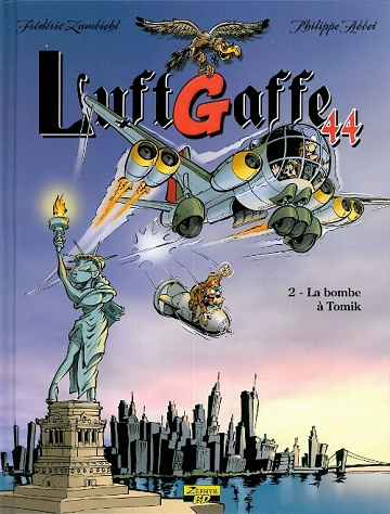 Luftgaffe 44 - Tome 02 - La bombe à Tomik