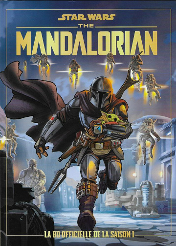 Star Wars - The Mandalorian - La BD Officielle de la Saison 1 - Ferrari et Chimisso - Panini