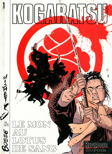 Kogaratsu - Tome 01 - Le Mon au lotus de sang