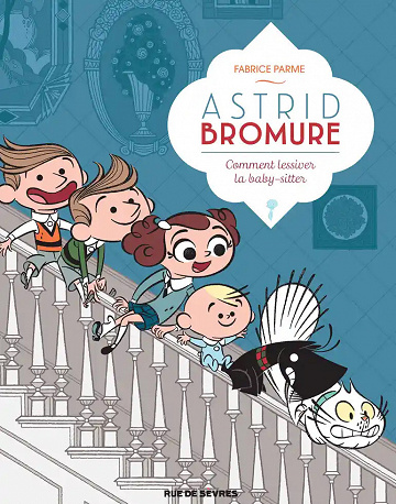Astrid Bromure - Tome 7 - Comment lessiver la baby-sitter (2022)