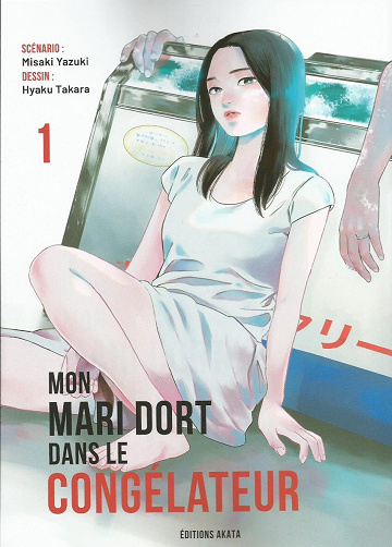 Mon mari dort dans le congélateur - Tome 01 (2022)