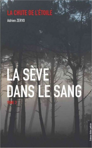 La sève dans le sang - Adrien Zervo (2023)