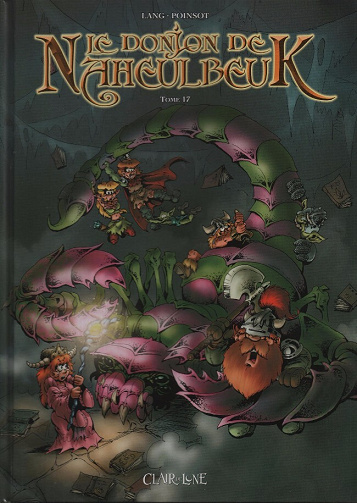 Donjon de Naheulbeuk - Tome 17