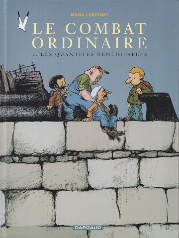 Le combat ordinaire - Tome 02
