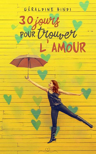30 jours pour trouver l'amour - Géraldine Bindi (2023)