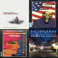 Pack Norman Spinrad (Romans et Nouvelles)