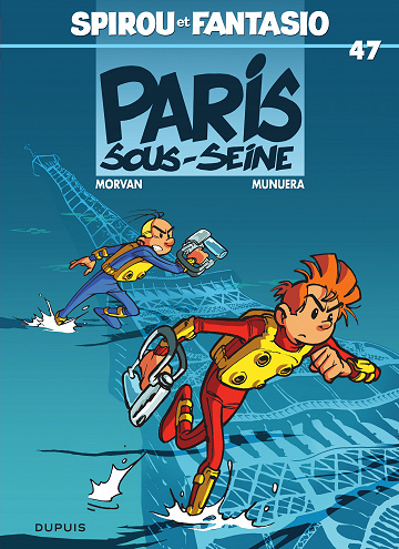 Spirou et Fantasio - Tome 47 - Paris-sous-Seine
